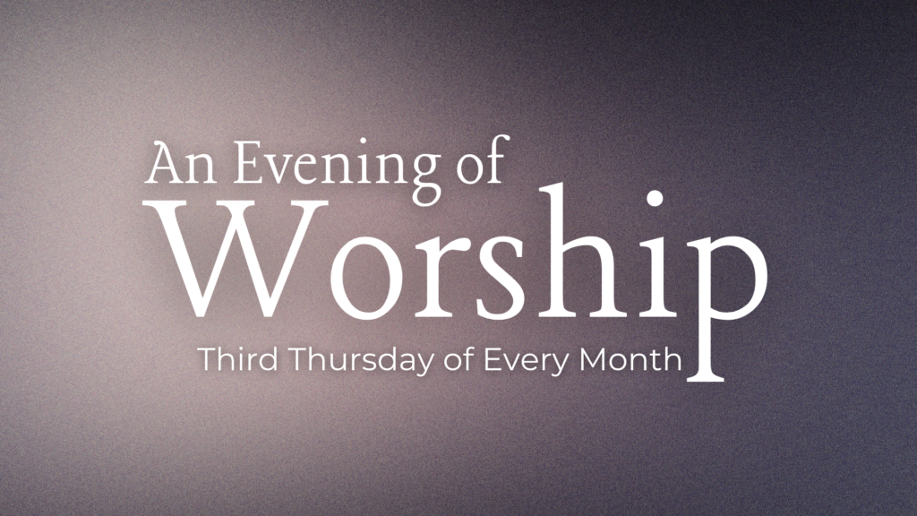 An Evening of Worship